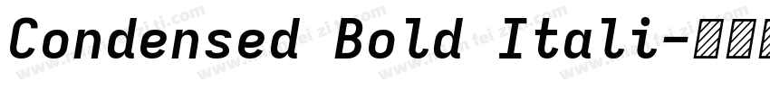 Condensed Bold Itali字体转换